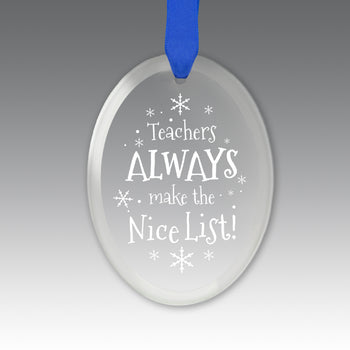 Teacher's Always Make The Nice List Crystal Suncathcer Ornament