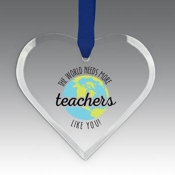 More Teachers Like You Crystal Suncatcher Ornament