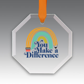 You Make a  Difference Crystal Suncatcher Ornament