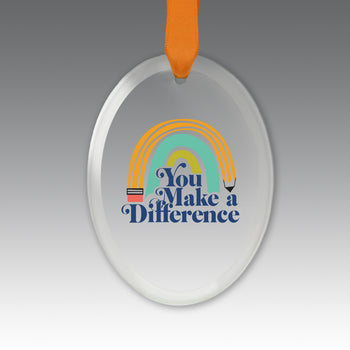 You Make a  Difference Crystal Suncatcher Ornament