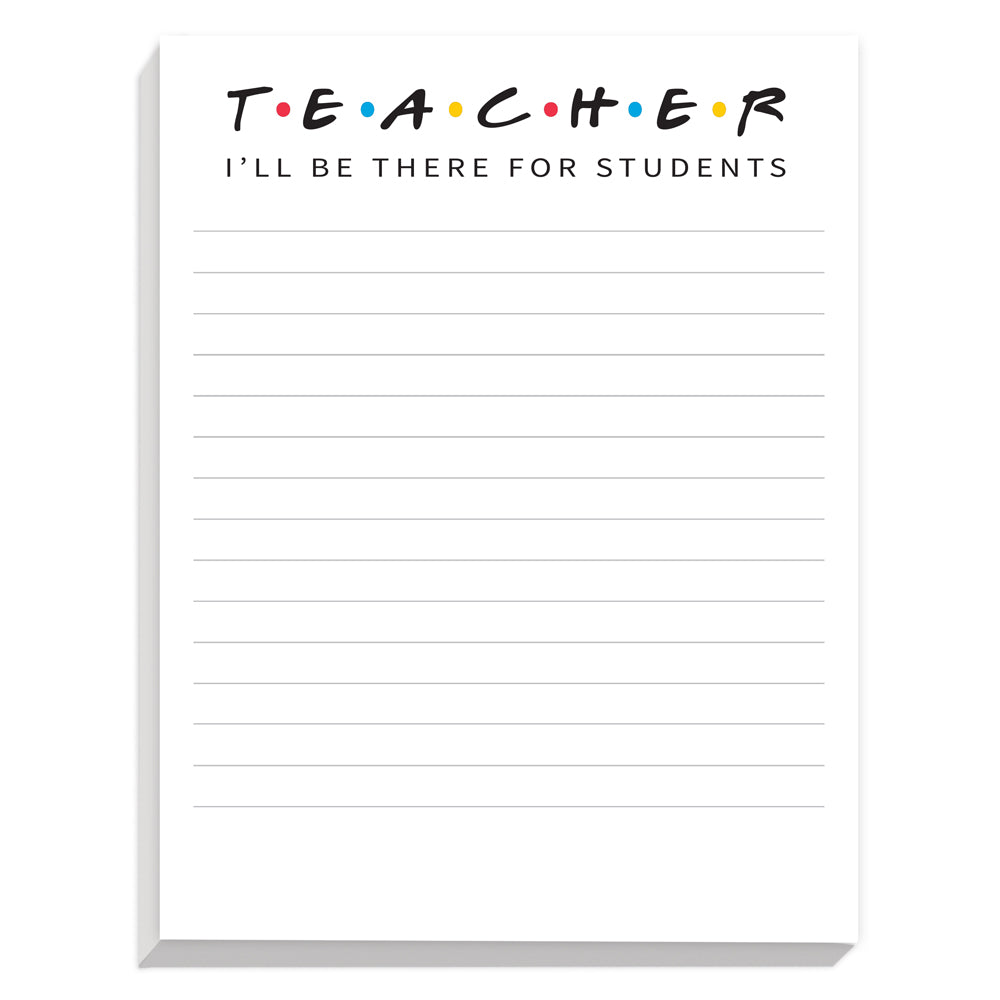 Personalized Notepads - I'll Be There For Students (2 pads)