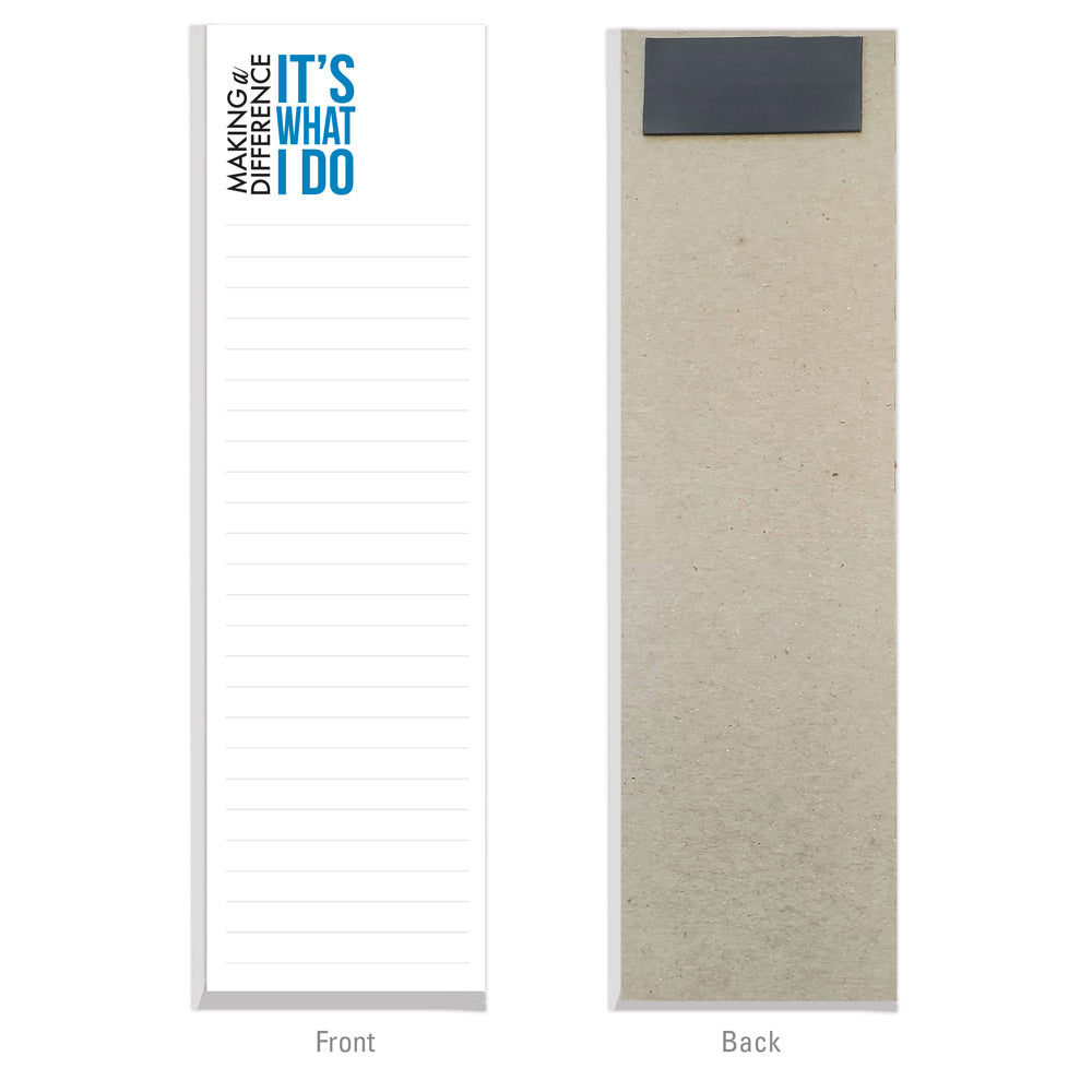 Making A Difference It’s What I Do Slim Notepad