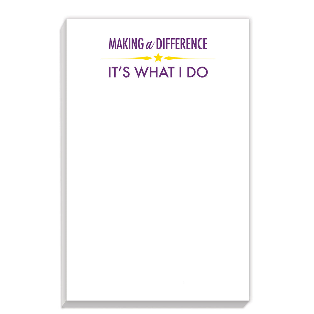 Lg. Personalized Notepads – Making a Difference It’s What I Do