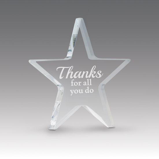 acrylic star paperweight with thanks for all you do message