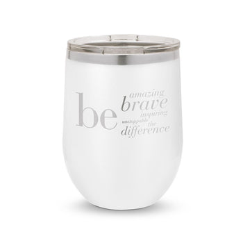 white 12 oz. stainless steel tumblers with be collection message