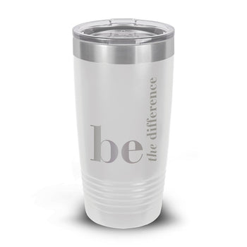 white stainless steel tumbler with be the difference message