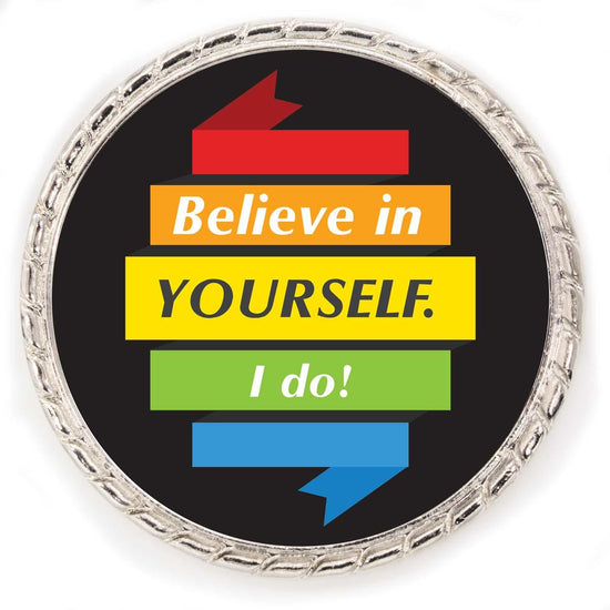 Kudo Coin With “Believe in Yourself, I do!” On The Front. Made Of Silver Metal Featuring Rope Design Around The Outside.