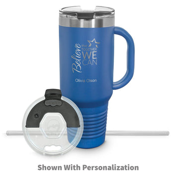 40 oz stainless steel travel tumbler with believe message and personalization