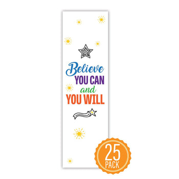 Colorful 2" x 8" Student Bookmark That Reads “Believe You Can And You Will” On The Front