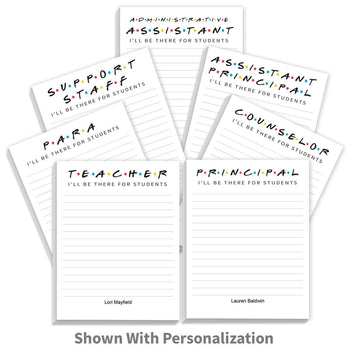 several i'll be there for students notepads with school staff member titles