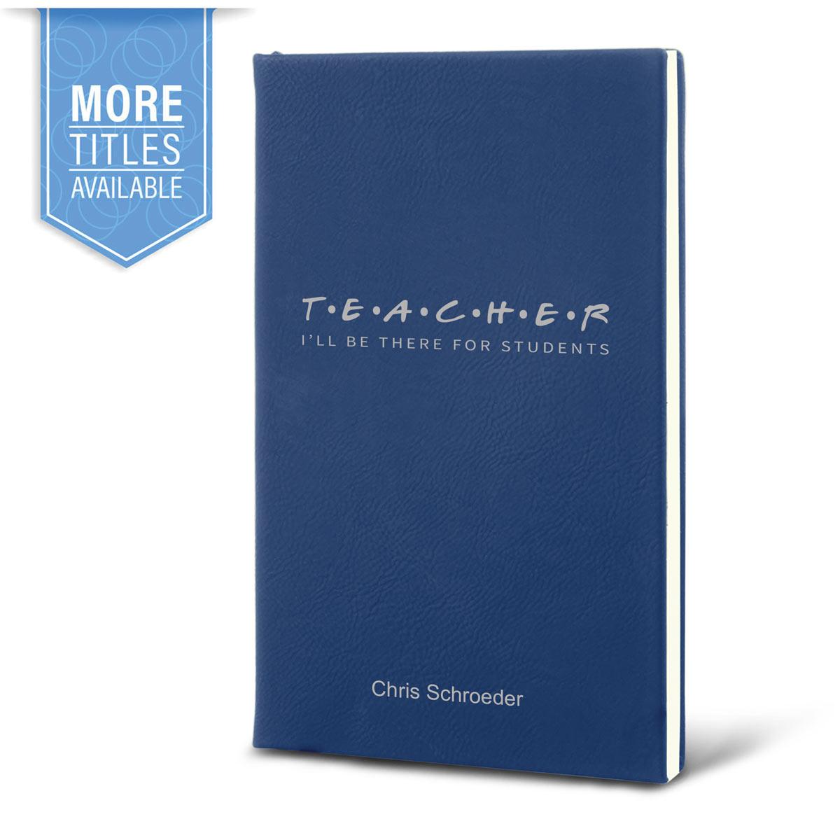 Richly textured hardbound journal featuring the inspirational message I’ll Be There for Students. 9 colors to choose from.