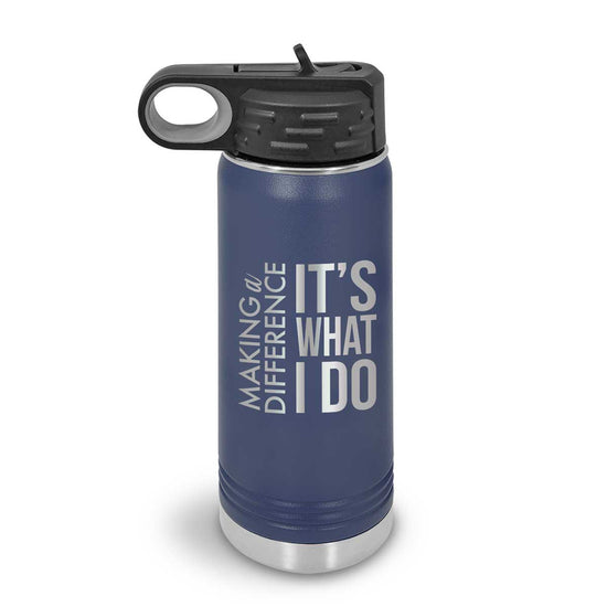 20oz. stainless steel water bottle featuring the inspirational making a difference message. Available in 9 colors.