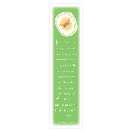 dragonfly bookmark with extra pair of wings message for paraeducators