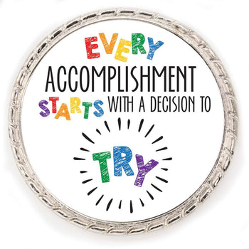 Kudo Coin With “Every Accomplishment Starts With A Decision To Try”. Made Of Metal Featuring Rope Design Around The Outside.