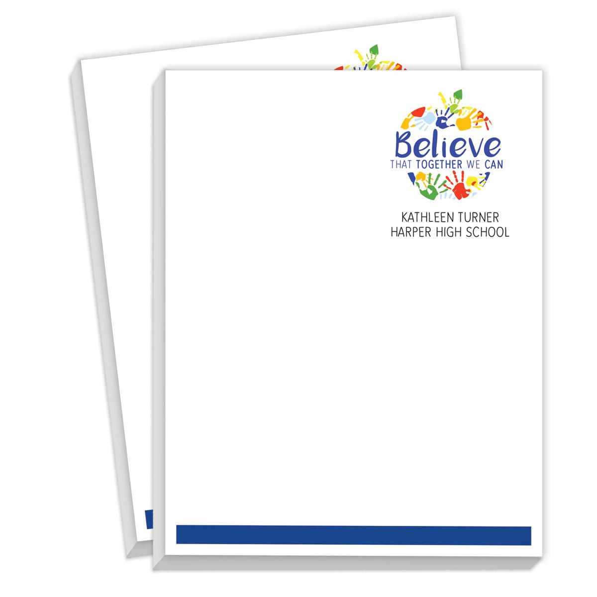 personalized notepads with believe that together we can message