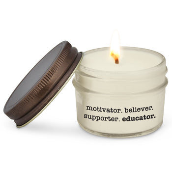Motivator. Believer. Supporter. Educator. Mason Jar Candles