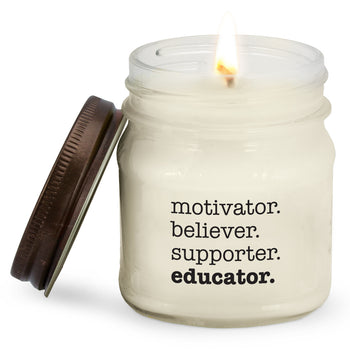 Motivator. Believer. Supporter. Educator. Mason Jar Candles