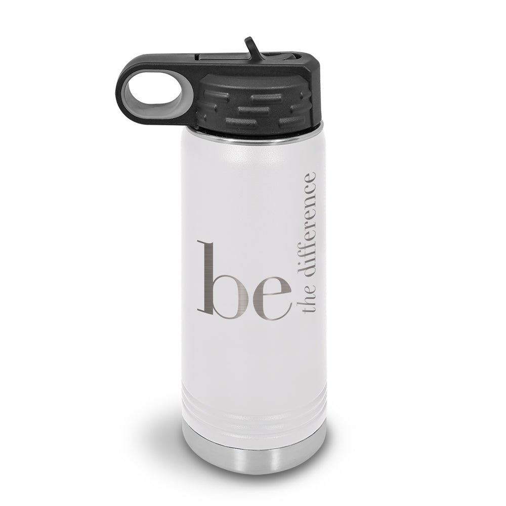 Be The Difference 20 oz. Stainless Steel Water Bottle