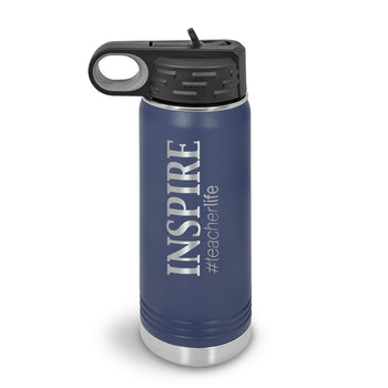 Inspire #teacherlife 20 oz. Stainless Steel Water Bottle