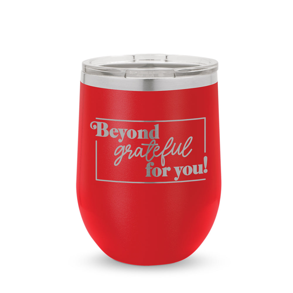 Beyond Grateful For You 12 oz. Stainless Steel Tumbler