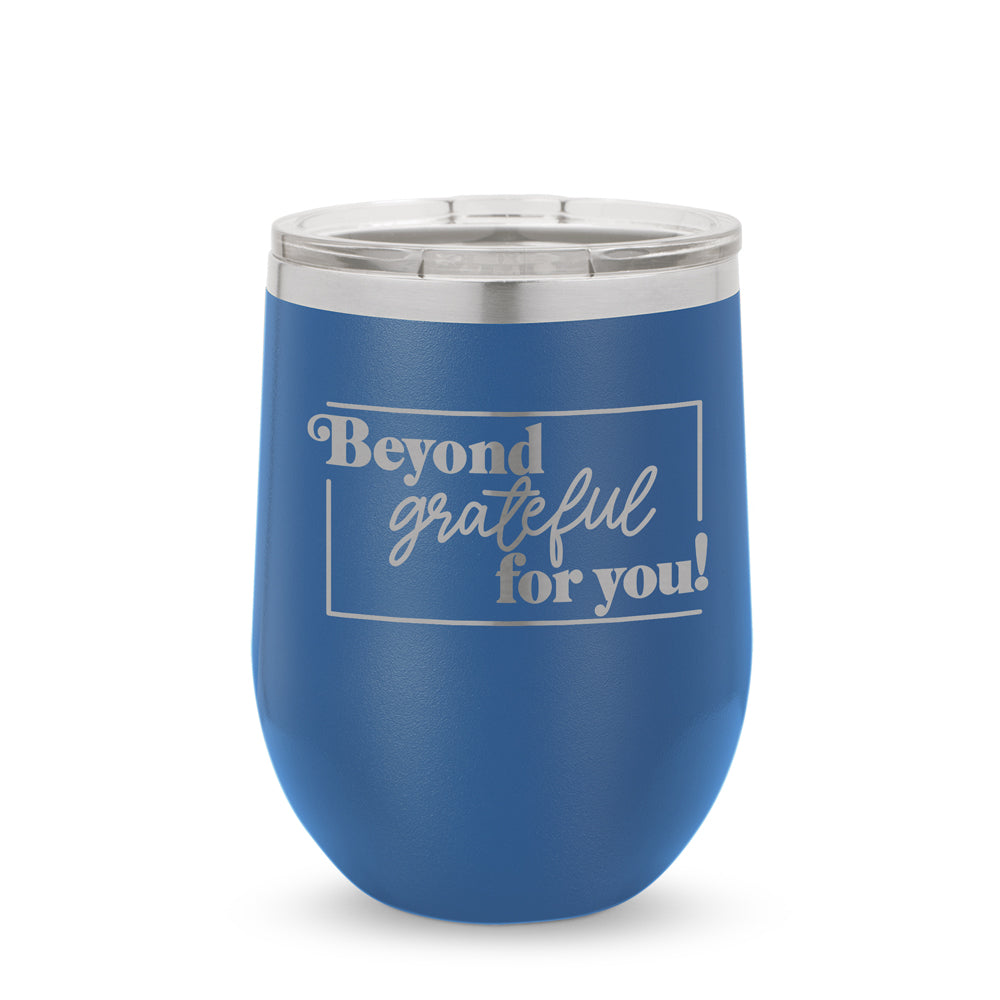 Beyond Grateful For You 12 oz. Stainless Steel Tumbler