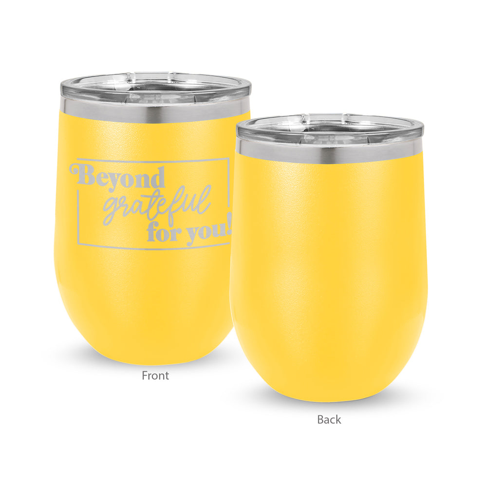 Beyond Grateful For You 12 oz. Stainless Steel Tumbler