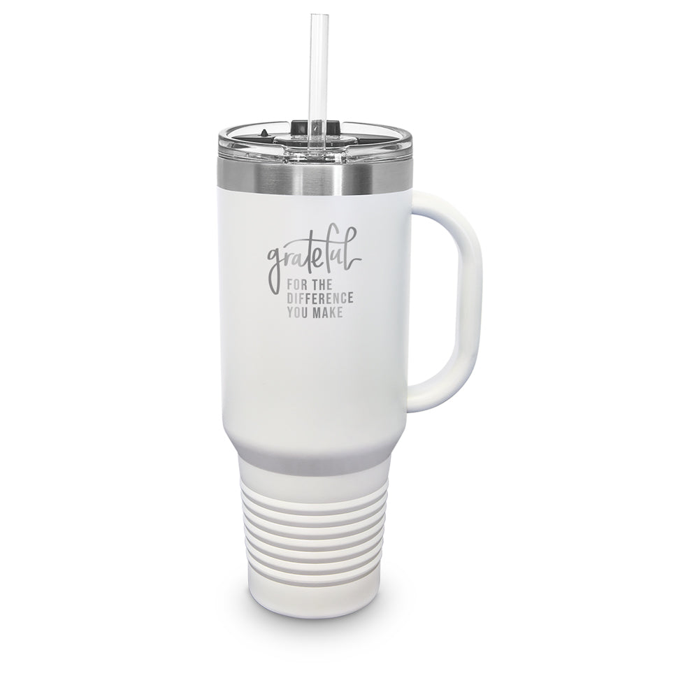 Grateful For The Difference You Make 40 oz. Stainless Steel Travel Tumbler w/ Handle & Straw