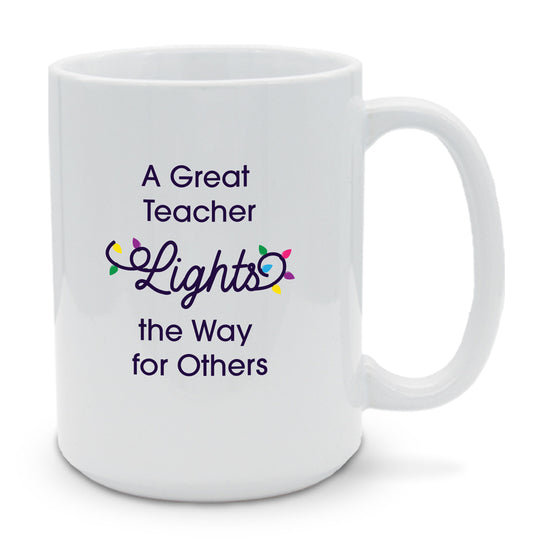 A Great Teacher Lights The Way 15 oz. Mug