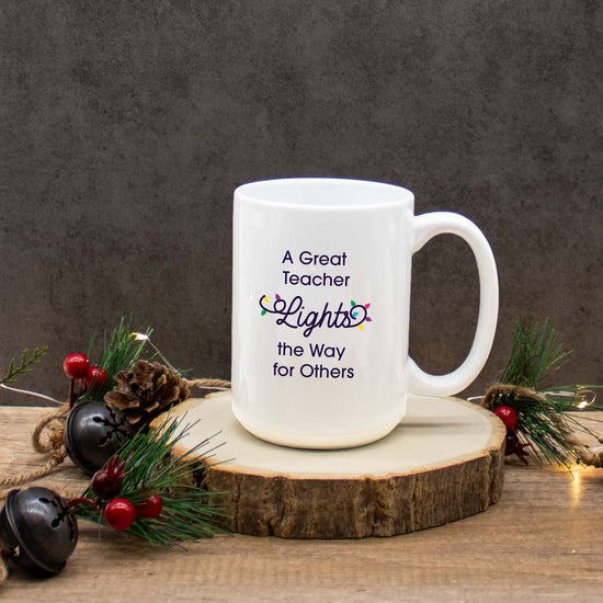 A Great Teacher Lights The Way 15 oz. Mug