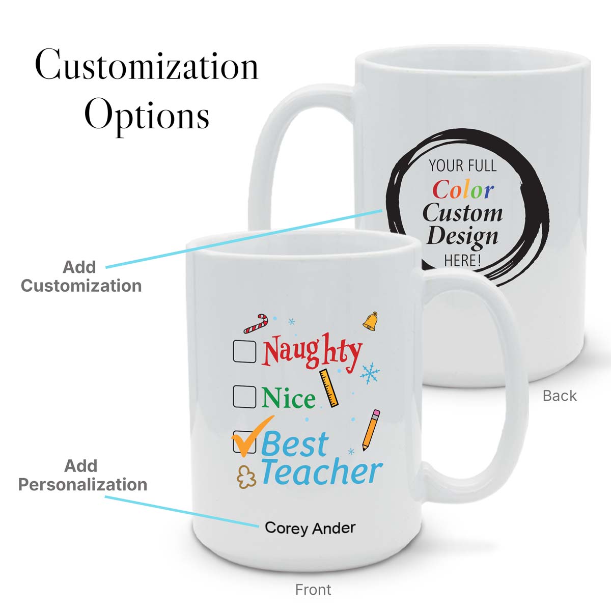 Naughty, Nice, Best Teacher 15 oz. Mug