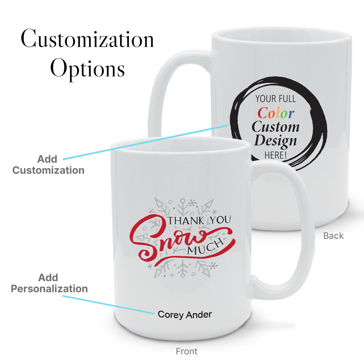 Thank You Snow Much 15 oz. Mug