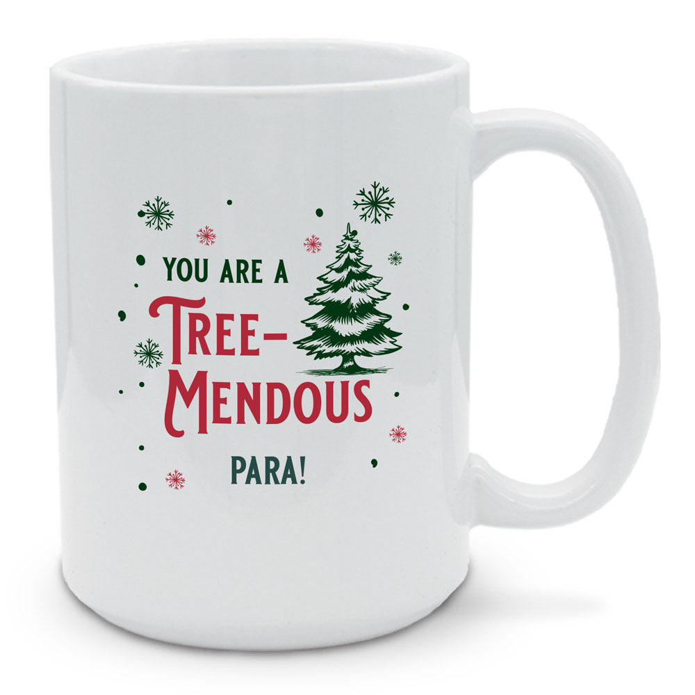 You Are Tree-Mendous 15 oz. Mug
