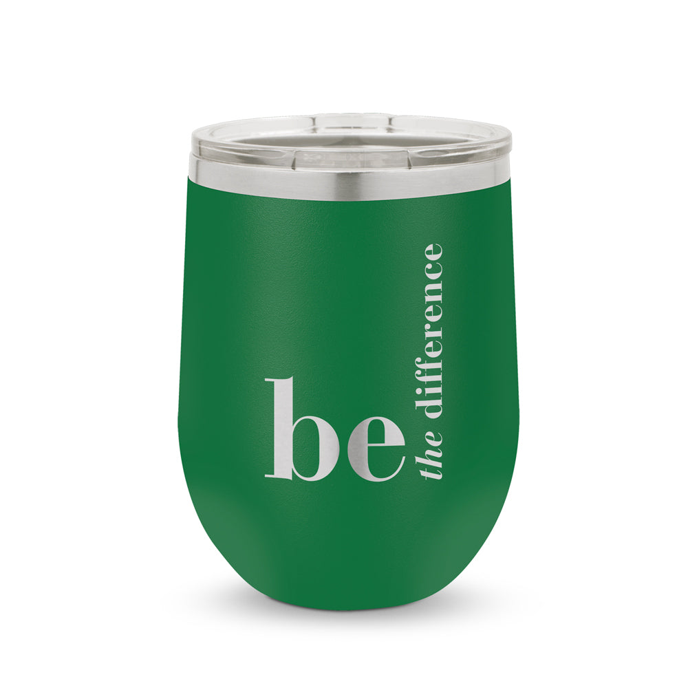 Be The Difference 12 oz. Stainless Steel Tumbler