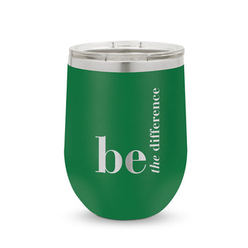 Be The Difference 12 oz. Stainless Steel Tumbler