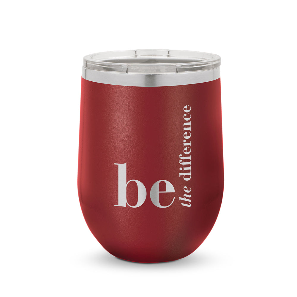 Be The Difference 12 oz. Stainless Steel Tumbler