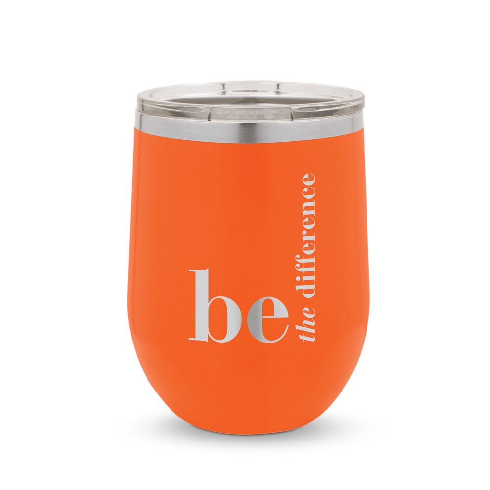 Be The Difference 12 oz. Stainless Steel Tumbler