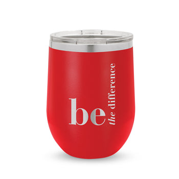 Be The Difference 12 oz. Stainless Steel Tumbler