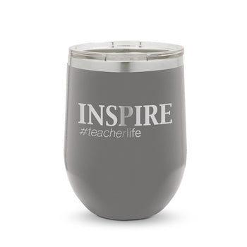 Inspire #teacherlife 12 oz. Stainless Steel Tumbler