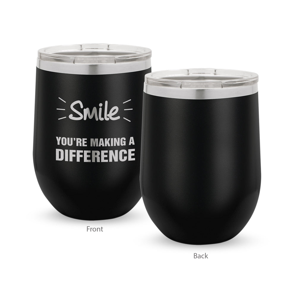Smile You’re Making A Difference 12 oz. Stainless Steel Tumbler