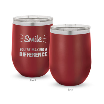 Smile You’re Making A Difference 12 oz. Stainless Steel Tumbler
