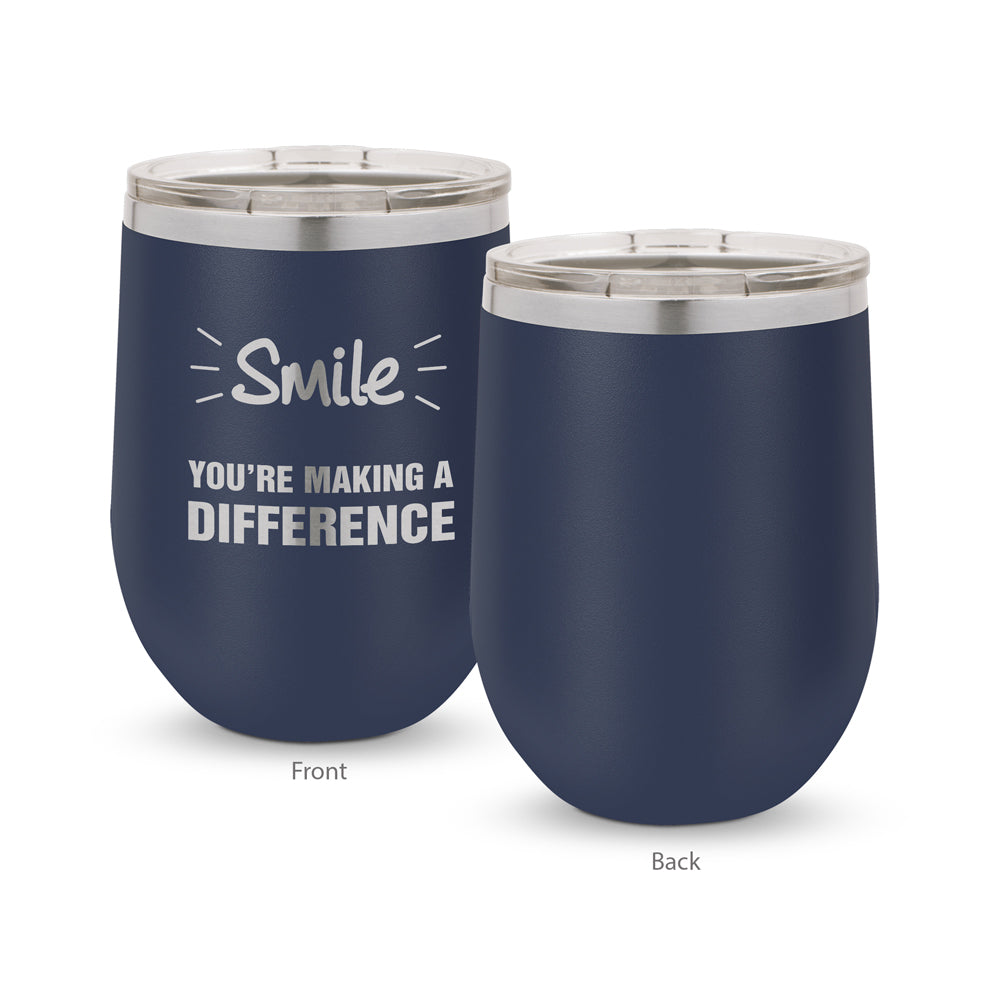 Smile You’re Making A Difference 12 oz. Stainless Steel Tumbler