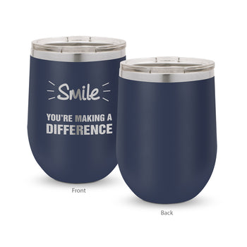 Smile You’re Making A Difference 12 oz. Stainless Steel Tumbler