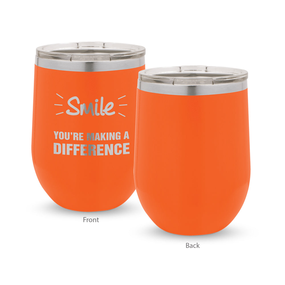 Smile You’re Making A Difference 12 oz. Stainless Steel Tumbler