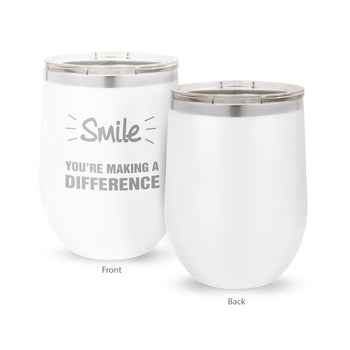 Smile You’re Making A Difference 12 oz. Stainless Steel Tumbler