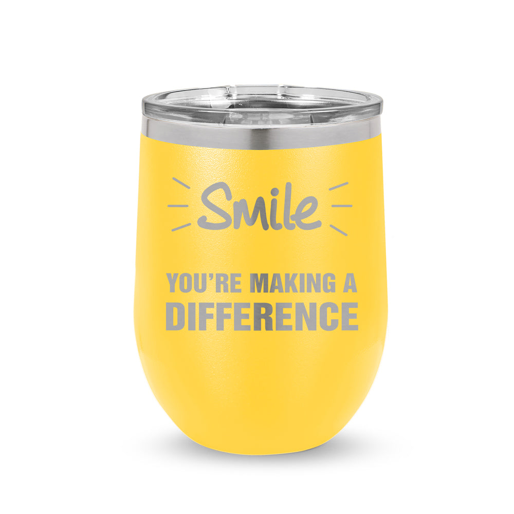 Smile You’re Making A Difference 12 oz. Stainless Steel Tumbler