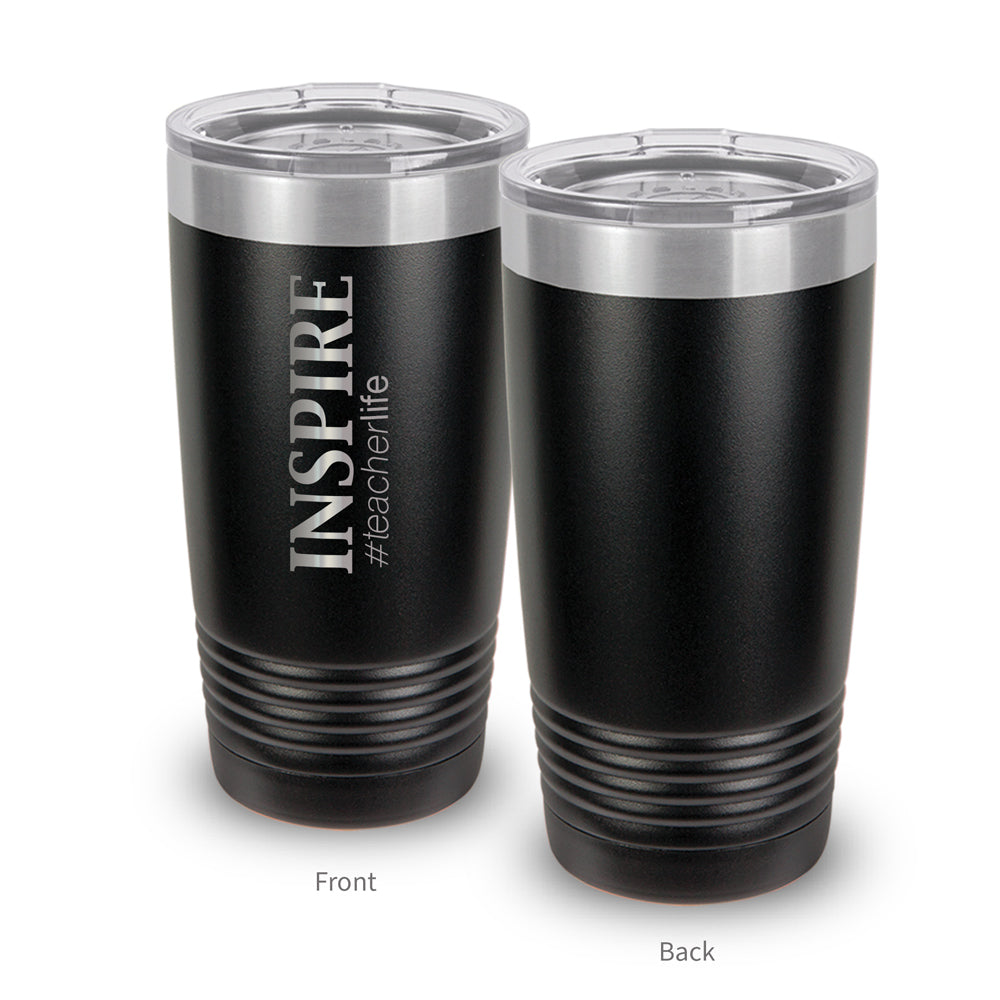 Inspire #teacherlife 20 oz. Stainless Steel Tumbler