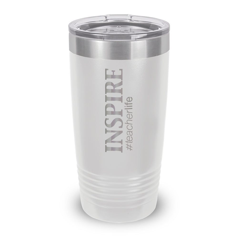 Inspire #teacherlife 20 oz. Stainless Steel Tumbler