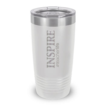 Inspire #teacherlife 20 oz. Stainless Steel Tumbler