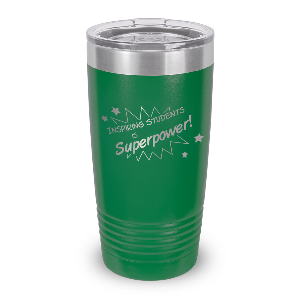 Inspiring Students Is My Superpower 20 oz. Stainless Steel Tumbler