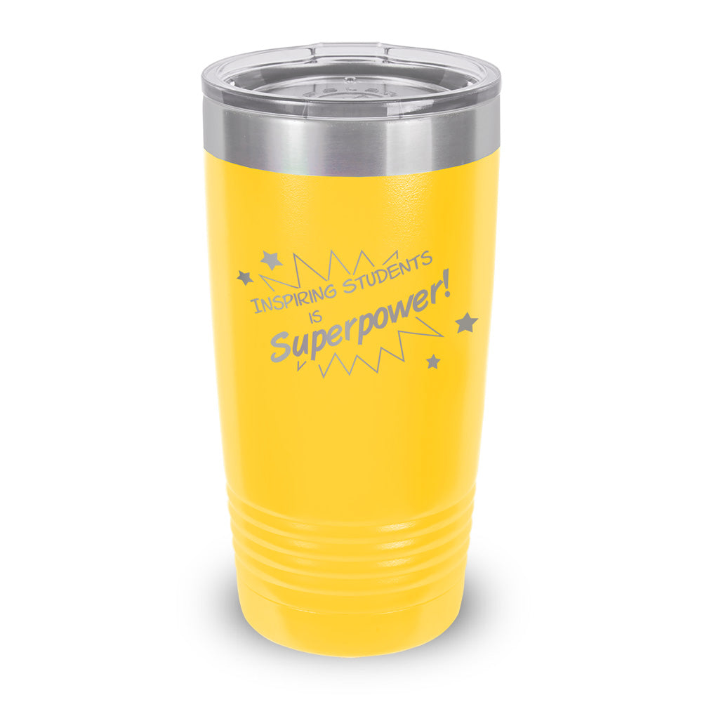 Inspiring Students Is My Superpower 20 oz. Stainless Steel Tumbler